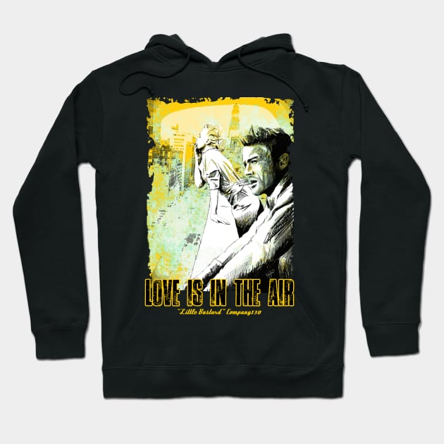 Love is in the air Hoodie by LittleBastard